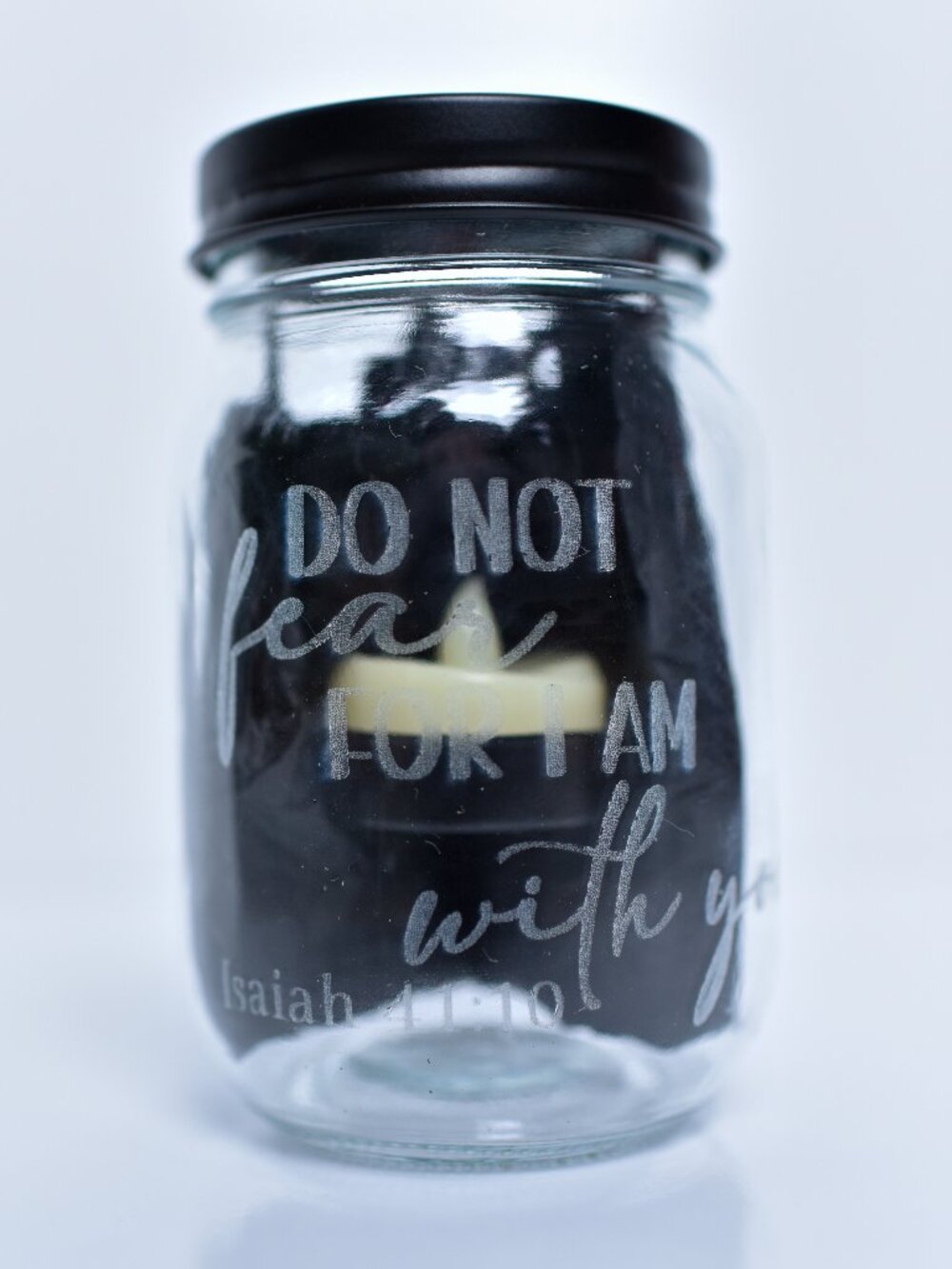 Do Not Fear For I Am With You - Isaiah 41:10 light up mason jar decor